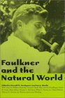 Faulkner and the Natural World
