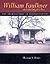William Faulkner and the Tangible Past by Thomas S. Hines