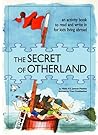 Unlocking the Secret of Otherland: A Story and Activity Book for Children Living Abroad
