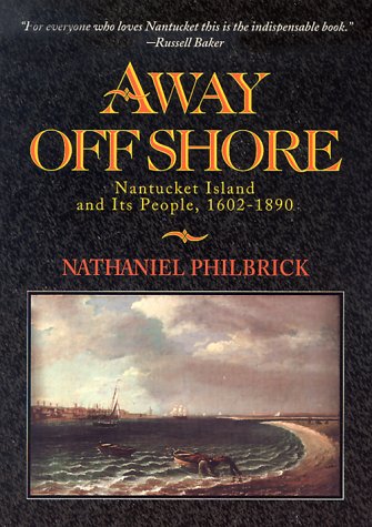 Away Off Shore: Nantucket Island and Its People (Paperback)