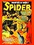 The Spider, Master of Men! ...