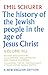 The History of the Jewish People in the Age of Jesus Christ: 175 B.C.-A.D. 135, (Volume III Part 2)