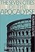 The Seven Cities of the Apocalypse and Roman Culture by Roland H. Worth Jr.