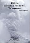 Reading Marilynne Robinson's Housekeeping (Boise State University Western Writers Series)