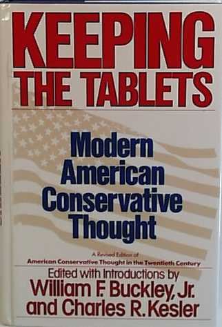 Keeping the Tablets: Modern American Conservative Thought (Hardcover)