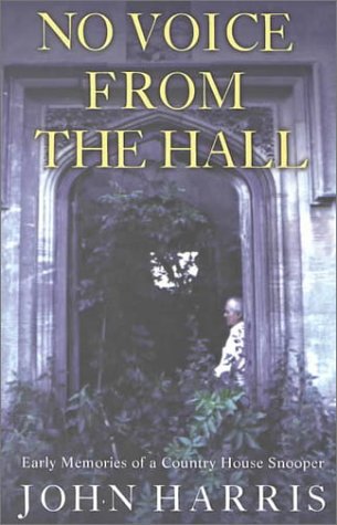 No Voice from the Hall: Early Memories of a Country House Snooper (Paperback)