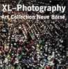 XL-Photography: Art Collection Neue Borse