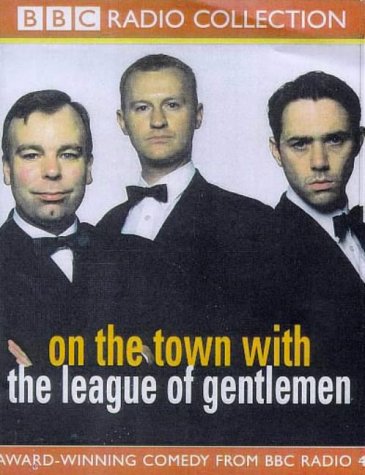 On the Town with The League of Gentlemen (Audio Cassette)