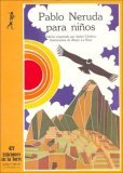 Pablo Neruda para niños (Alba Y Mayo) (Spanish Edition)