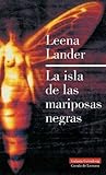 La isla de las mariposas negras by Leena Lander