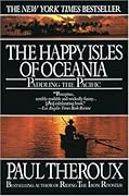 The Happy Isles of Oceania: Paddling the Pacific