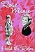 Hold the Roses by Rose  Marie Hold the Roses by Rose  Marie