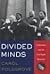 Divided Minds: Intellectual...