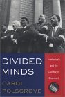 Divided Minds: Intellectuals and the Civil Rights Movement (Hardcover)