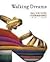 Walking Dreams by Mercedes Iturbe