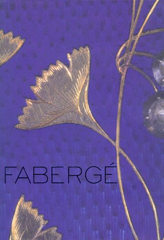 Faberge: Imperial Craftsman and His World (Hardcover)