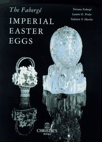 The Faberge Imperial Easter Eggs (Hardcover)