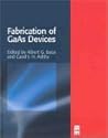 Fabrication of GaAs Devices Fabrication of GaAs Devices