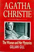 Agatha Christie: The Woman and Her Mysteries 
