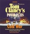 Cold War (Tom Clancy's Power Plays, #5)