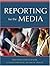 Reporting for the Media