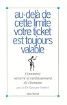 Au-Dela de Cette Limite Votre Ticket Est Toujours Valable (Vie Quotidienne - Documentation) (French Edition) Au-Dela de Cette Limite Votre Ticket Est Toujours Valable (Vie Quotidienne - Documentation) (French Edition)