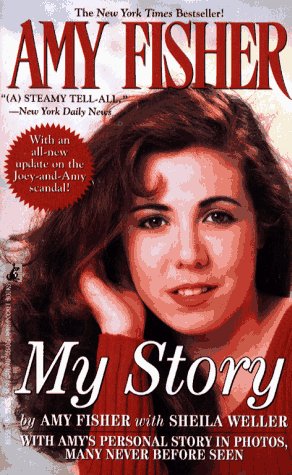 AMY FISHER: MY STORY (Paperback)