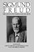 Sigmund Freud: His Life in Pictures and Words (English and German Edition)