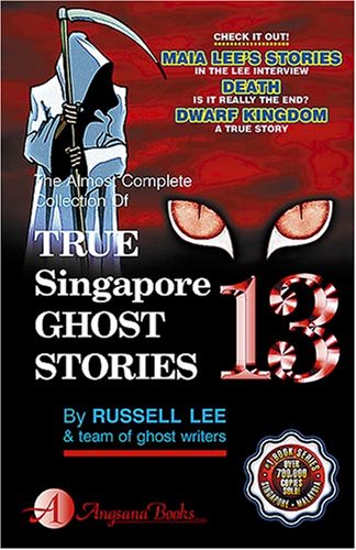 True Singapore Ghost Stories Book 13 (Paperback)