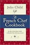 The French Chef Cookbook