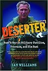 Deserter: Bush's War on Military Families, Veterans, and His Past Deserter: Bush's War on Military Families, Veterans, and His Past