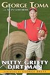George Toma: Nitty Gritty Dirt Man