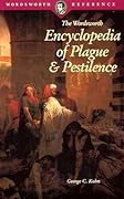 Encyclopedia of Plague & Pestilence