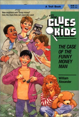 The Case of the Funny Money Man (Clues Kids)