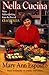 Nella Cucina: More Italian Cooking from the Host of Ciao Italia