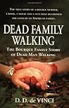 Dead Family Walking: The Bourque Family Story of Dead Man Walking