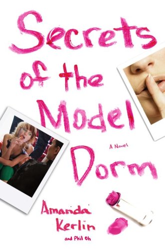 Secrets of the Model Dorm (Hardcover)