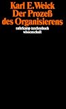 Der Prozeß Des Organisierens
