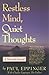 Restless Mind  by Paul Eppinger