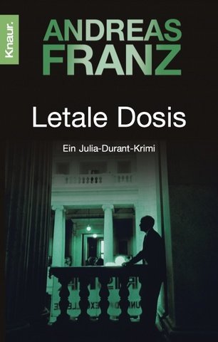 Letale Dosis (Julia Durant, #3)