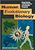 Human Evolutionary Biology: Human Anatomy and Physiology from an Evolutionary Perspective