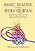Basic Reader for the Holy Quran: Mastering the Art of Qur'anic Recitation