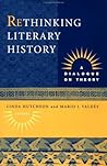 Rethinking Literary History: A Dialogue on Theory