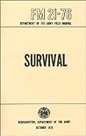 US Army Survival Manual by U.S. Department of Defense