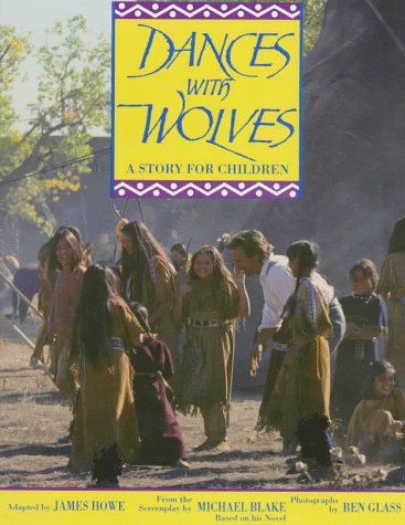 Dances with wolves - a story for children (Hardcover)