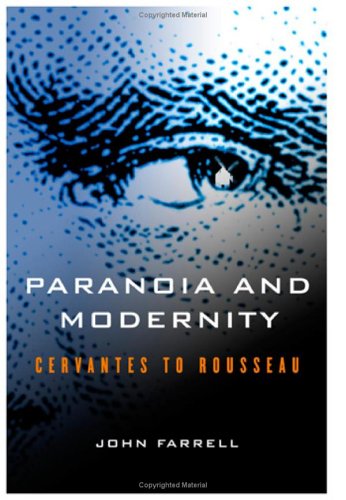 Paranoia and Modernity: Cervantes to Rousseau (Hardcover)