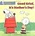 Good Grief, It's Mother's Day! by Charles M. Schulz