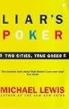 Liar's Poker: Two Cities, True Greed