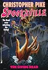 The Living Dead (Spooksville, #21)