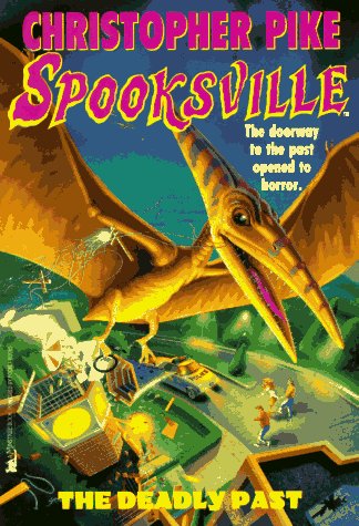 The Deadly Past  (Spooksville, #11)